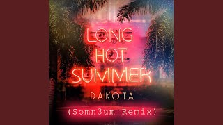 Long Hot Summer (Somn3um Dub Remix)