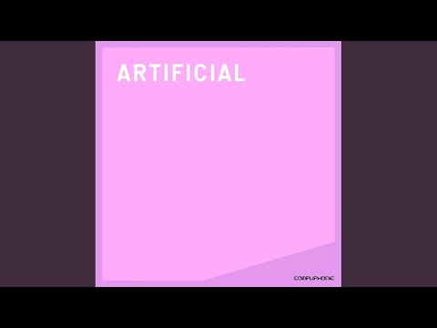 Artificial (Radio Cut)