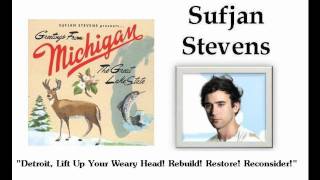 Detroit, Lift Up Your Weary Head! - Sufjan Stevens