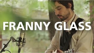 FRANNY GLASS - Algún día (Acústico)