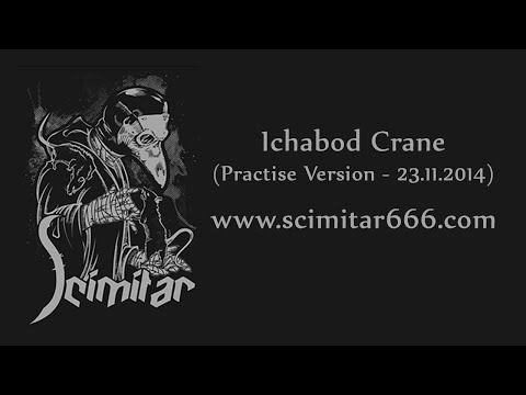 Scimitar - Ichabod Crane (Practise Version - 23/11/2014)