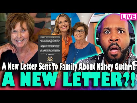 BIG BREAKING NEWS! A NEW LETTER Has Been Sent To Family About Nancy Guthrie?!