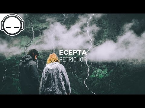 Ecepta - Petrichor [drum & bass]