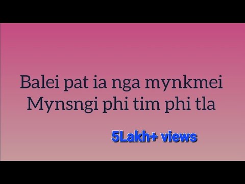 Nga la pynbiang nadong shadong jingrwai barim ||