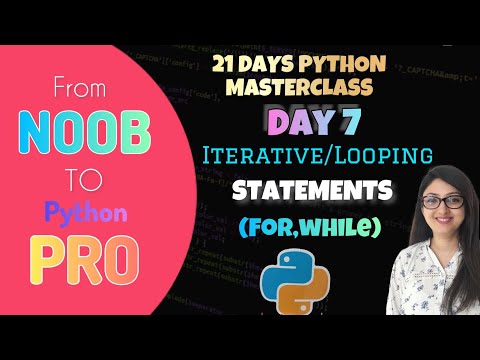Day 7 Iterativeloop Statementsfor Whilein Python Become A Python Pro In Just 21 Days Python
