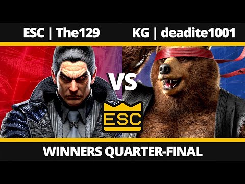 ESC 74 - Winners Quarter-Final - ESC | The129 Vs. KG | deadite1001 - TEKKEN 8 Tournament