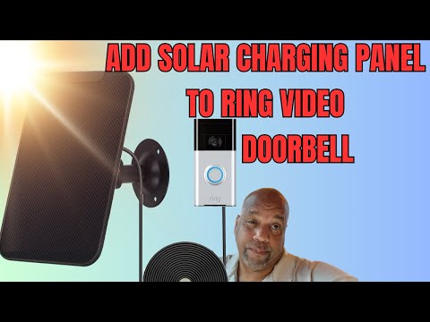 How To Add Solar Charging Panel To  Ring Video Doorbell
