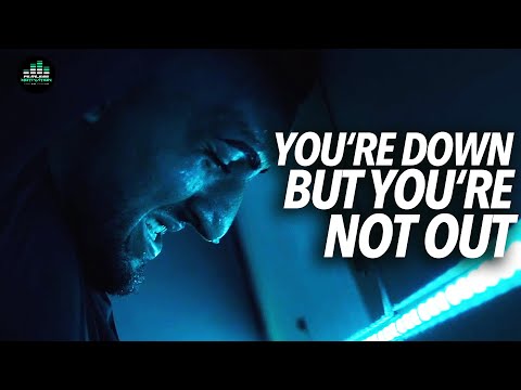 Down But Not Out - Motivational Speech