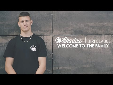 BMX - Shadow Welcomes Jiri Blabol to the Family