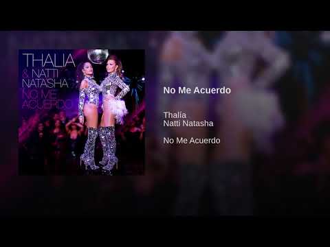 Thalía, Natti Natasha - No Me Acuerdo