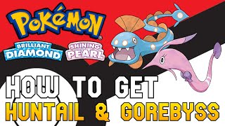 Pokemon Brilliant Diamond & Shining Pearl - How To Get Huntail & Gorebyss