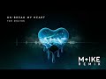 Toni Braxton - Un-Break My Heart (M+ike Remix)