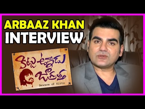 Arbaaz Khan Latest Interview About Kittu Unnadu Jagratha Movie | Raj Tarun | Anu Emmanuel
