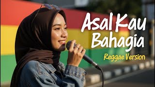 Download lagu ARMADA - Asal Kau Bahagia Reggae Cover mp3 Download lagu ARMADA - Asal Kau Bahagia Reggae Cover mp3