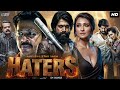HATERS Superhit Full South Movie Hindi Dubbed Yash Radhika Pandit Romantic Action Movie