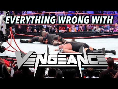Everything Wrong With WWE Vengeance 2011