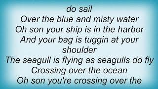 Jump, Little Children - My Heart Is On The Ocean Lyrics