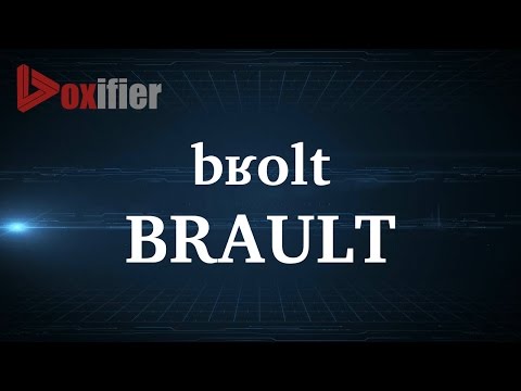How to Pronunce Brault in French - Voxifier.com
