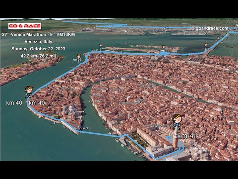 37° Venice Marathon - 9° VM10KM: fly over the marathon 3D course map!