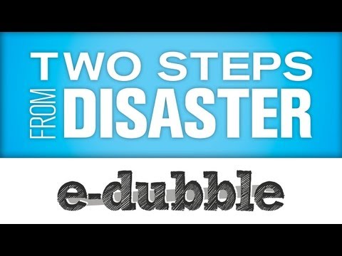 e-dubble - Two Steps From Disaster
