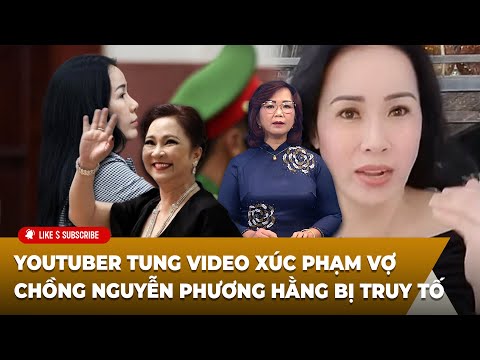Tin Tổng Hợp LSTV P2 (01-07-2026)YouTuber tung video xúᴄ ᴘʜạᴍ vợ chồng Nguyễn Phương Hằng bị ᴛʀᴜʏ ᴛố