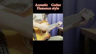 Sasakureのアコギ練習「フラメンコ風なサウンド」#guitar #acoustic #flamencostyle #shorts  #music #tapping