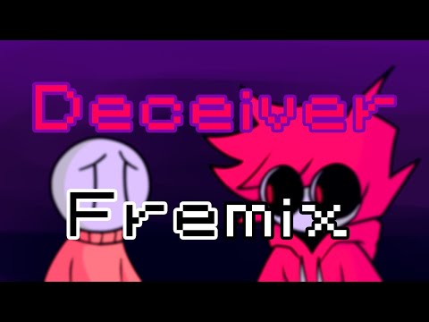 Deceiver [Fremix]