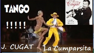 JAVIER CUGAT & LA CuMPARSITA !!!!!!!!!!