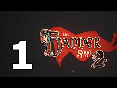 The Banner Saga 2 Walkthrough Part 1 - No Commentary Playthrough (PC)