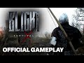 Blight: Survival – Official Gameplay Reveal