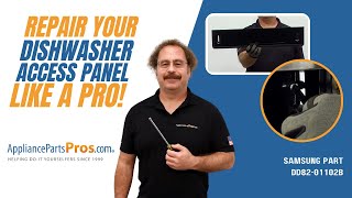 How to Replace Samsung Dishwasher Access Panel DD82-01102B