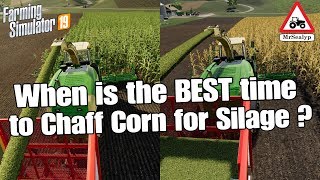 Farming Simulator 19, PS4, Assistance! A Guide to... When is the BEST time to Chaff Corn for Silage?