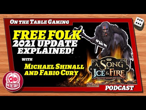 ASOIAF TMG Visions in the Flames 2021 Part  12: Free Folk Updates Revealed!