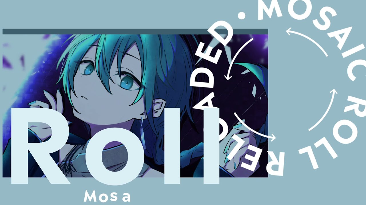 モザイクロール(Reloaded) / 緑仙 Cover