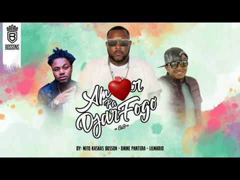 AMOR PA DJARFOGO 2.0 . MITO KASKAS BOSSONS & LILMARIO, BNINE PANTERA (REI Eventos /MC EDSON)