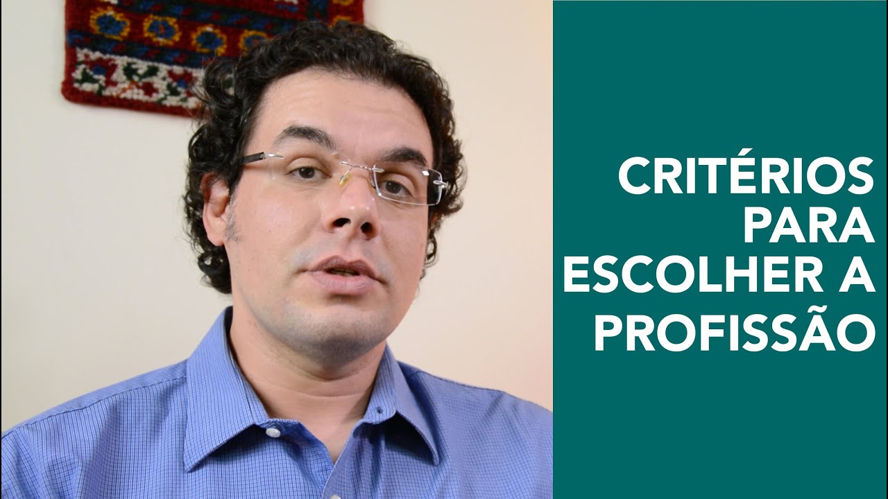 CRITÉRIOS PARA A ESCOLHA DA PROFISSÃO