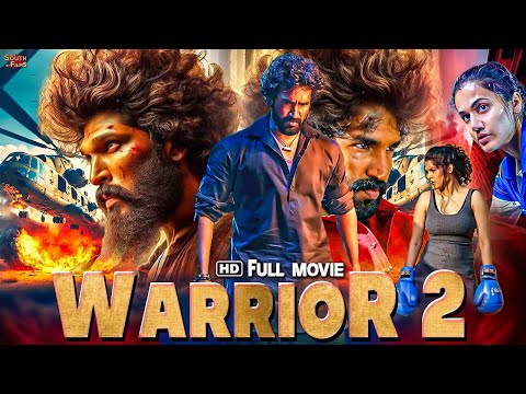 Warrior 2 (2025) New Released Full Action Love Story South Hindi Dubbed Movie | South Movie HD