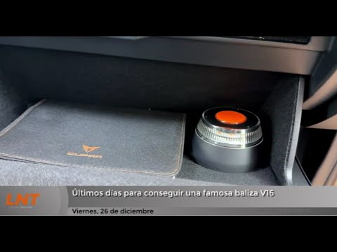 Últimos días para conseguir la famosa baliza V16