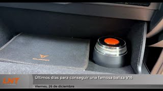 &Uacute;ltimos d&iacute;as para conseguir la famosa baliza V16
