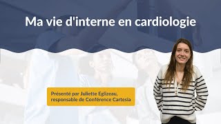 Ma vie d'interne en Cardiologie
