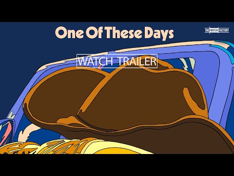 One of These Days (Trailer)