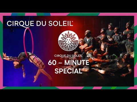 60 - MIN SPECIAL | Corteo, BAZZAR & Quidam | Cirque du Soleil