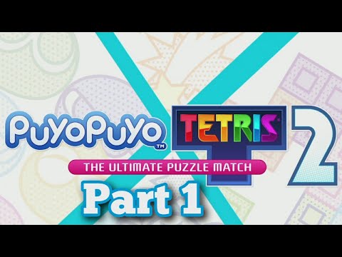 Puyo Puyo Tetris 2, Part 1 (A Fateful Reunion)