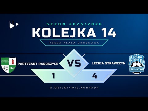 Partyzant Radoszyce - Lechia Strawczyn| 1:4 | SKRÓT MECZU |KEEZA KLASA OKRĘGOWA|2025/2026|Kolejka 14