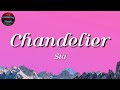 🎵 Sia – Chandelier || Coldplay, Halsey, Lizzy McAlpine (Mix Lyrics)