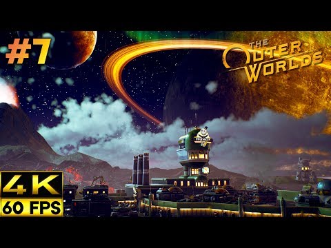 The Outer Worlds Gameplay Walkthrough | Part 7 (4K 60FPS)
