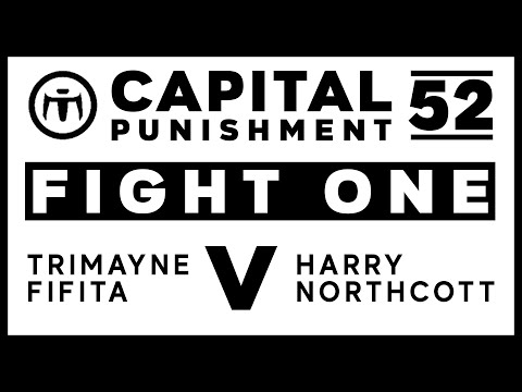 Capital Punishment 52 - Fight 1 - Trimayne Fifita vs Harry Northcott