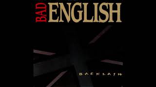 Bad English - Time Stood Still (HQ)