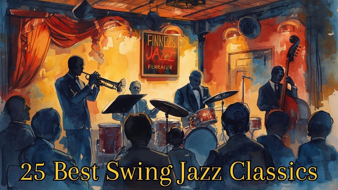 25 Best Swing Jazz Classics [Swing Jazz, Jazz Classics]