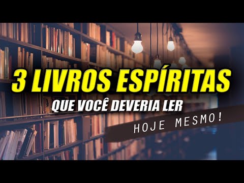 3 livros espíritas que você deveria ler hoje [LIVROS ESPÍRITAS] #livrosespíritas